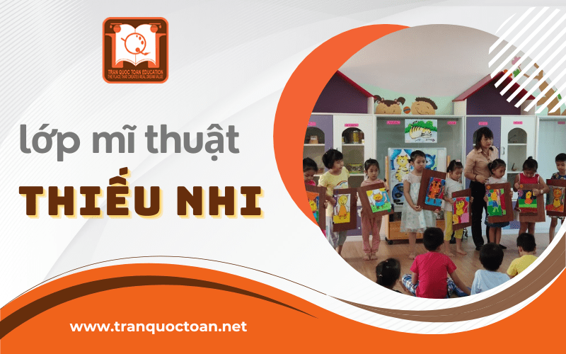 lớp mỹ thuật thiếu nhi