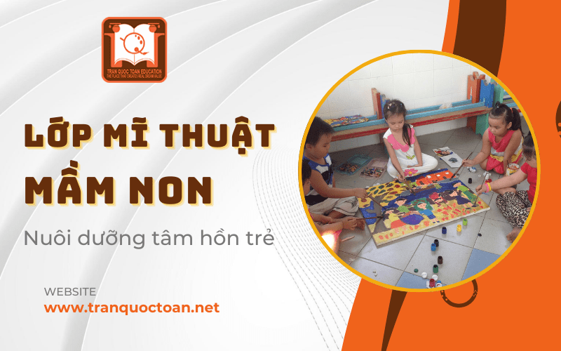 lớp mỹ thuật mầm non